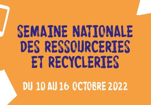 banniière semaine nationale des ressourceries recycleries